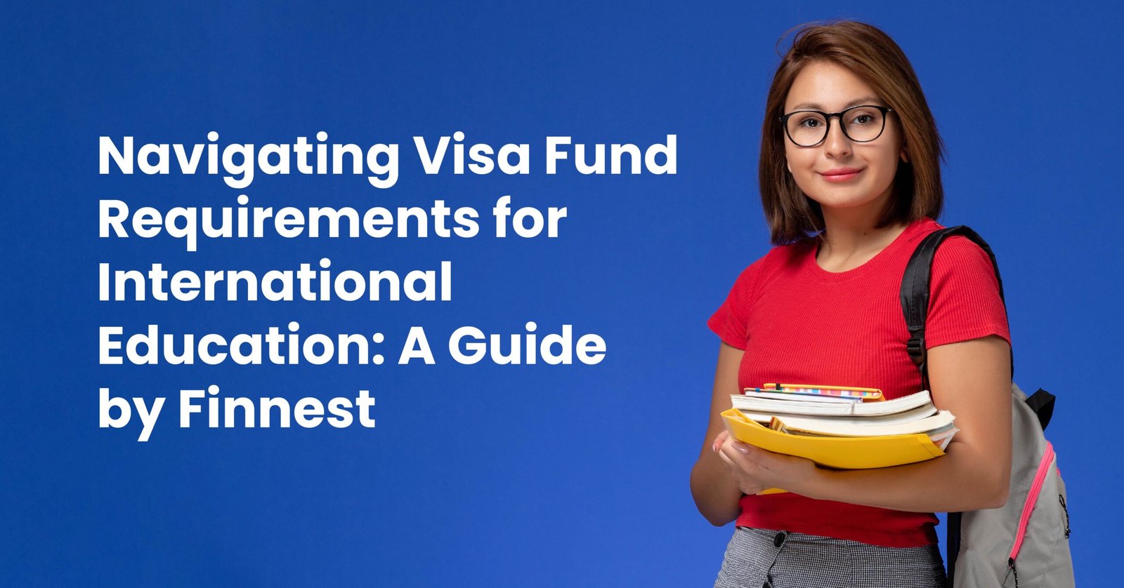 Visa Funds Requirements