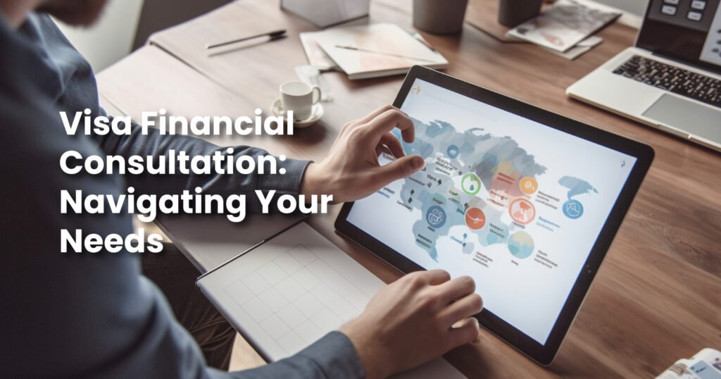 visa financial consultation