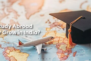 study abroad or grow in india